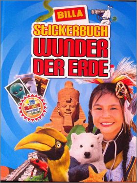 Stickerbuch Wunder Der Erde - Sticker Billa - Autriche 2013