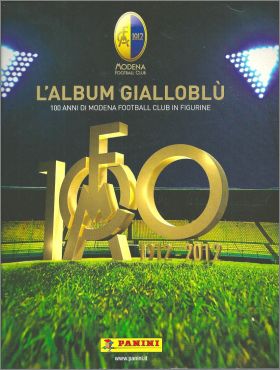 L'album giallobl� 100 anni di Modena Football Club 1912 2012