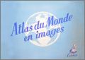 Atlas du Monde en Images - Margarine C�ma 1er trimestre 1955