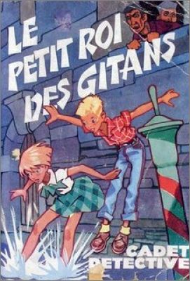 Le petit roi des gitans - Cadet Detective - 1961
