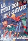 Le petit roi des gitans - Cadet Detective - 1961