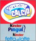 Carte Superstar del Calcio - Panini - Kinder - Italie
