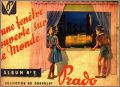 Une fentre ouverte sur le monde N2 - Chocolat Prado - 1956