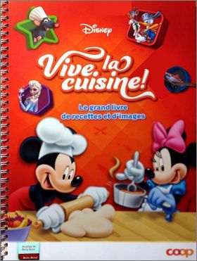 Vive la cuisine Le grand livre... Disney - Coop 2014 Suisse