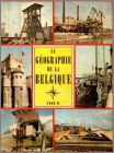 Gographie de la Belgique (La...) Tome II - Edit. du Lombard