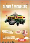 Suisse Mania - Album � vignettes - Migros - Suisse - 2015
