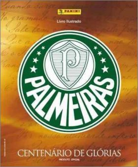 Palmeiras Centenario de Glorias 2015 - Br�sil - Panini