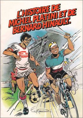 L'histoire de Michel Platini et de Bernard Hinault - Fruit
