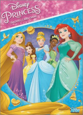 Disney Princesses - Trading cards - Topps - 2017 - FRANCAIS