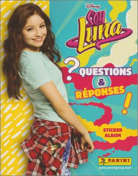 Soy Luna Questions & r�ponses ! - Disney Sticker Panini 2017