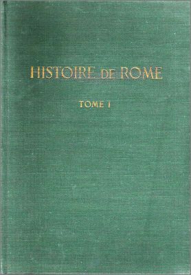 Histoire de Rome - Tome 1 - Chicore Trappistes Vincart 1958