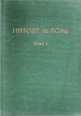 Histoire de Rome - Tome 2 - Chicor�e Trappistes Vincart 1958