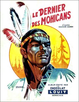 Le Dernier des Mohicans Album d'Images Chocolat Louit - 1940