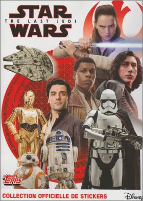 Star Wars : The Last Jedi - Sticker Album - Topps - 2017