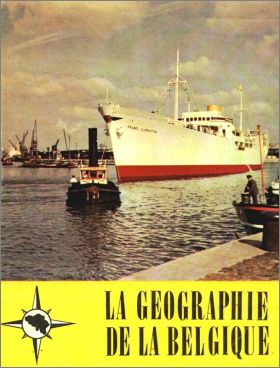 La Gographie de la Belgique - Editions du Lombard - 1962