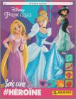 Disney Princesses - Sois une #Héroine - Sticker Panini 2018