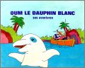 Oum le Dauphin Blanc ses Aventures - Album Vitho - 1973