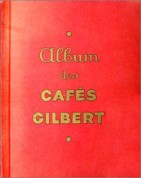 Album des Cafs Gilbert - 24 Sries de 12 images - 1930