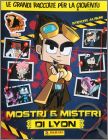 Mostri e Misteri di Lyon - Sticker album Panini  Italie 2021