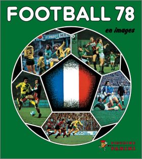 Football 78 - France - Sticker Album - Figurine Panini 1978