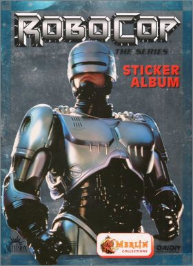 Robocop - La Série TV - Sticker Album Merlin - 1995 - France