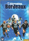 FC Girondins de Bordeaux - La Collection du 21me sicle
