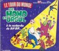 Momo & Ursul (Le Tour du Monde de) A la Recherche du Bip Bip