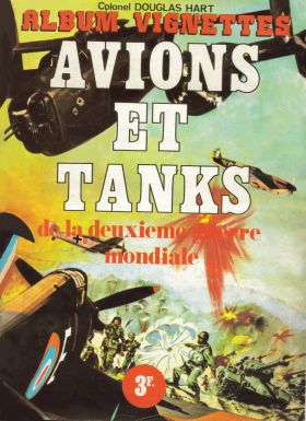 Avions et Tanks de la 2ème guerre mondiale - Album Prodifu