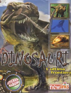 Dinosauri L'ultima Frontiera - Sticker album - Newlinks 2007