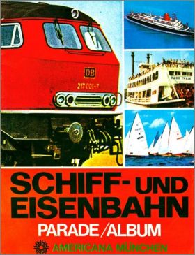 Schiff - Und Eisenbahn Parade - Americana München - 1971