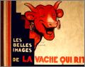 Les Belles Images de La Vache Qui Rit  2° Volume 1931 - 1932