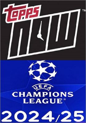 Topps NOW UEFA Champions League 2024-25 Trading card - Topps