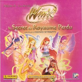 Winx Club et le Secret du Royaume Perdu (Album A) - Panini