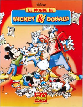 Le Monde de Mickey & Donald (Disney) - Panini - 2003 & 2011