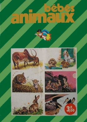 Bébés Animaux - Album d'images - Difimage - 1973