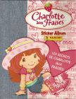 Charlotte aux Fraises : Les Secrets de Charlotte Panini 2008