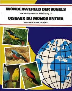 Oiseaux du Monde Entier / Wonderwereld der Vogels
