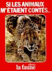 Si les Animaux m'taient Conts - La Faune