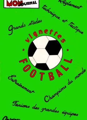 Vignettes Football - Mon Journal