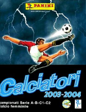 Calciatori 2003/2004 - Sticker Album - Panini -  Italie