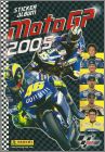 Moto GP 2005 - Sticker album - Panini - Italie - 2005