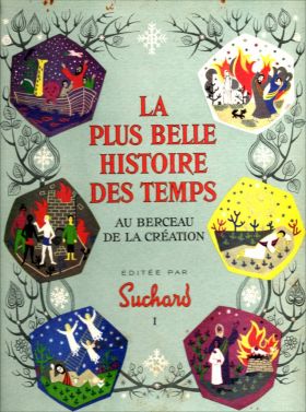 La Plus Belle Histoire des Temps - Au Berceau de la Cration