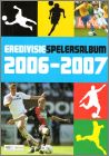 Eredivisie 2006 - 2007 Spelersalbum - Pays-Bas