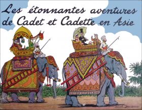 Les tonnantes aventures de Cadet et Cadette en Asie
